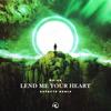 Lend Me Your Heart (Aspecte Remix) - NO-VA&Aspecte