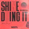 Shine Doing It - Ibrahin Cuevas&Wern Records