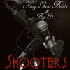 Shooters (Explicit) - King Guru Beatz&Big B