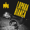 Lupara Bianca (Explicit) - IL-BRUTTO&João Pedro Dinis de Almeida