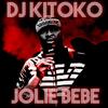 Jolie Bebe - DJ Kitoko