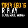 Black Magic Woman (Original Mix) - R-Play