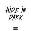 Hide in dark(feat. NPK & Stewie) (Explicit) - Uk Drill&NPK&Stewie