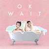 Ok Wait - Sundial