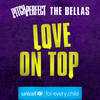 Love On Top - The Bellas