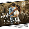 Aadi Aadi (Lo-Fi Version) - SACHIN GUPTA&Dhvani Bhanushali&Mellow D