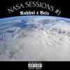 Nasa Sessions #1 (Explicit) - Beis_onthebeat&Nahhui