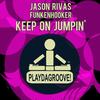 Keep on Jumpin' - Jason Rivas&Funkenhooker