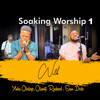 Soaking Worship - Yinka Okeleye&Olamiji Rasheed&Seun Dede