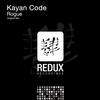 Rogue (Original Mix) - Kayan Code