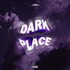 Dark Place (Explicit) - Niels