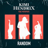 Random (Explicit) - Kimi Hendrix&PistePiste