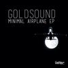 Mnml Airplane (Original Mix) - Goldsound