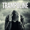 Trampoline (Instrumental Version) - Epps&Allenby&Hit Express&Okogwu&Pentz