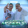 CALLEJERO FINO | Mission 10 (Explicit) - Alan Gomez&Callejero Fino