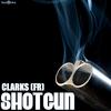 Shotgun (Original Mix) - Clarks