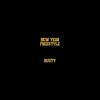 NEW YEAR FREESTYLE (Explicit) - Busty