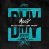 Mood - HMG&Jake Vicious&Anjali Taneja