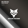 Street Dancer (Original Mix) - Max Mendez