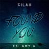 Found You(feat. Amy A) - Kilah&Amy A