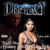 Right Now[feat. Lebra Jolie] (Beauty & the Beast Mix|Explicit) - Dre-Key Ghetto Millionaire&Lebra Jolie