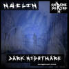 Dark  Nightmare (Original Mix) - Nuelin