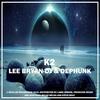 K2 (Original Mix) - Dephunk&Lee Bryan DJ