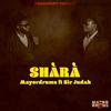 Shara(feat. Sir Judah) - Mayordrums&Sir Judah