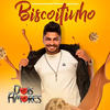 Biscoitinho - Dois Amores
