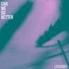 Can We Do Better - LTGTR