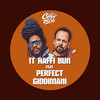 It Haffi Bun - Collie Herb&Perfect Giddimani