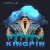 Kingpin (Explicit) - King LR