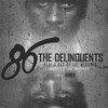 86 (Explicit) - The Delinquents&4rAx