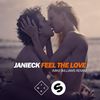 Feel The Love (Mike Williams Remix) - Janieck