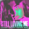 Still Loving Me - Adam Veldt&Ideo & Fax&Jaime Leigh Deraz&Ambrose Henri&Shaheen Khan&Davide Amodeo&Ettore Favatà&Jaime Deraz