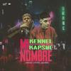 MI NOMBRE(feat. Kapsul) (Explicit) - Kennel&Kapsül