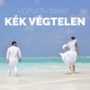 Kék végtelen - Horváth Tamás