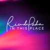 In This Place - Ricardo Padua