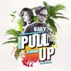 Pull Up - Baby Brown&Nyanda