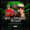 Bota A Pepekinha Pra Suar (Explicit) - DJ GORDINHO DA VF&Mc Toy&MC Soll&MC Rafan