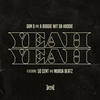 Yeah Yeah (Clean) - Don Q&A Boogie Wit Da Hoodie&Murda Beatz&50 Cent