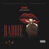 Baddie (Explicit) - Chyna Streetz