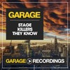 They Know (Original Mix) - Stage Killers