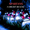 Spartans (feat. Nico D7 Sosa) - X.I Jones