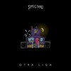 Otra Liga - Justin Quiles