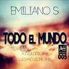 Todo el Mundo (Luciano Leone Remix) - Emiliano S