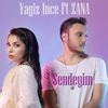 Sendeyim - Yagiz Ince&Zana