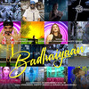 Badhaiyaan - Dhvani Bhanushali&Indian Trap&Vivaswan&Happy Singh