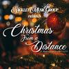 Christmas From a Distance(feat. Madison Copeland & G.G.E.O.) - Hackley Music Group&Madison Copeland&G.G.E.O.