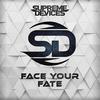 Face Your Fate(feat. David Klemencz) - Supreme Devices&David Klemencz